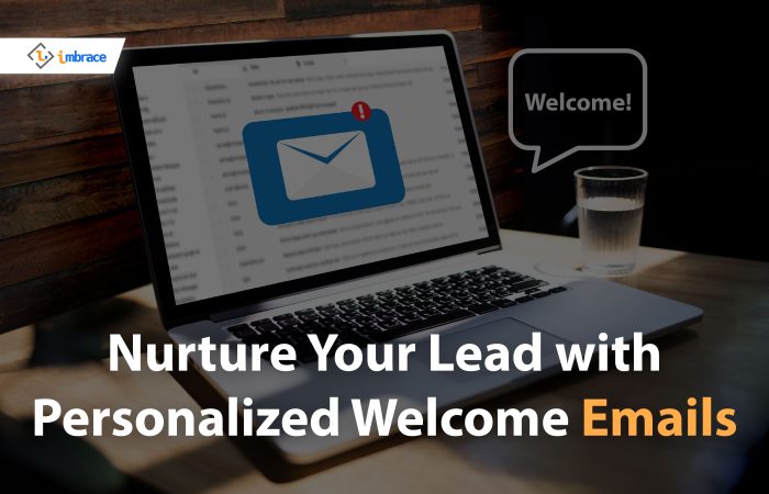 nurture your lead with personalized welcome emails